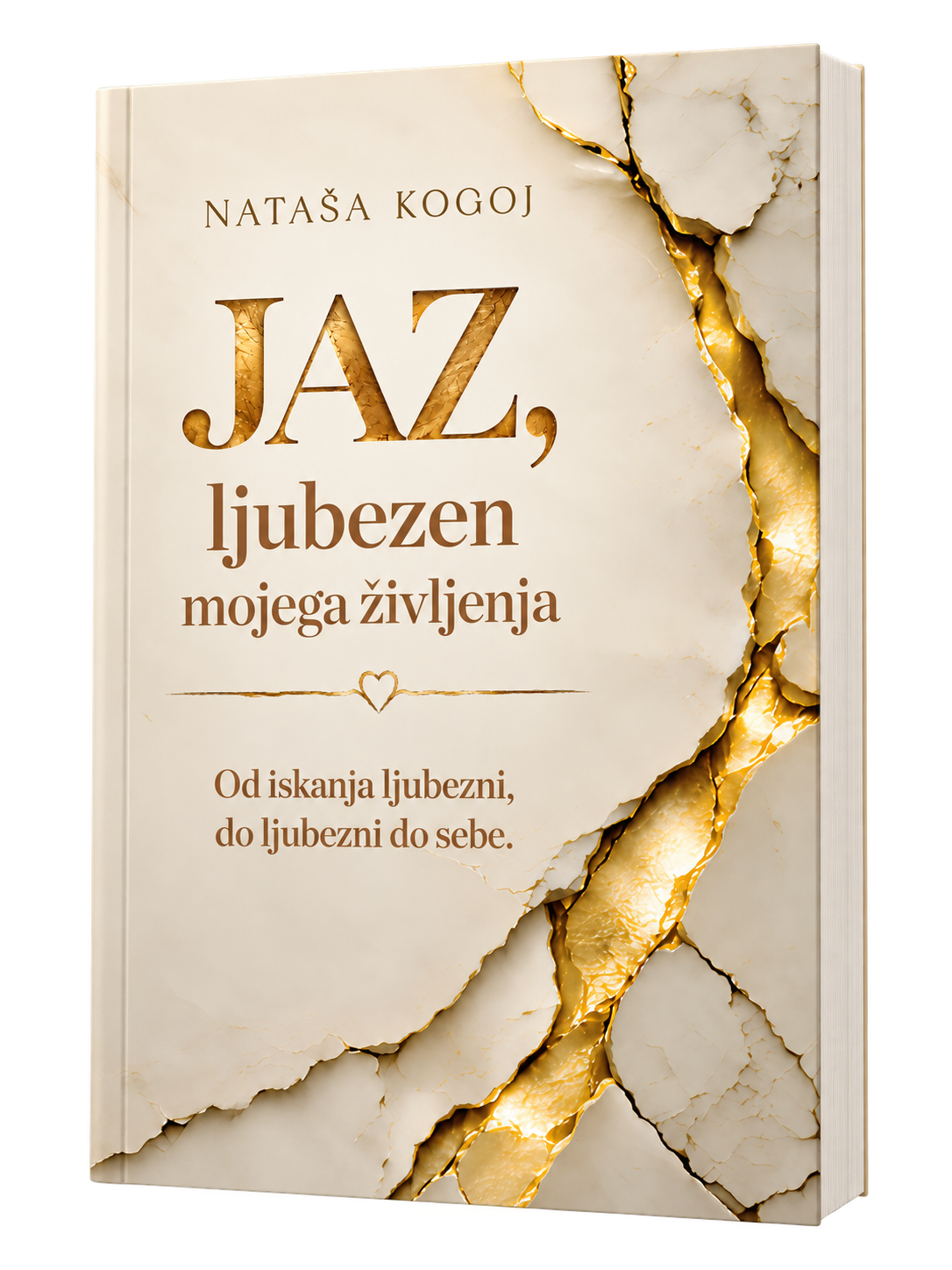 Jaz, ljubezen mojega življenja 2